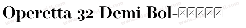 Operetta 32 Demi Bol字体转换